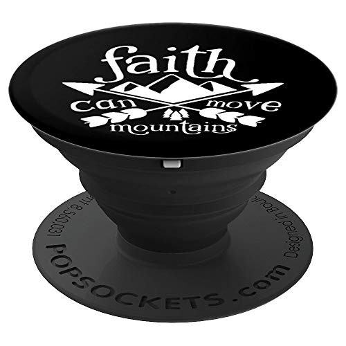 Faith Can Move Mountains Christian Bible Verse Believer s PopSockets Grip and Stand for Phones and Tablets Faith Can Move Mountains Christian Bible Verse Believer s PopSockets Grip and Stand for Phones and Tablets