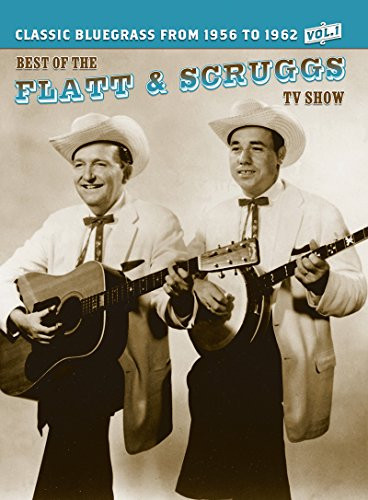 The Best of the Flatt and Scruggs TV Show Vol  1