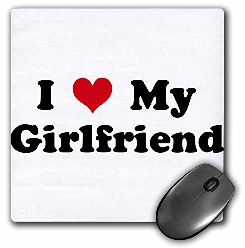 3dRose LLC 8 x 8 x 0.25 Inches I Love My Girlfriend Mouse Pad (mp_16578_1)