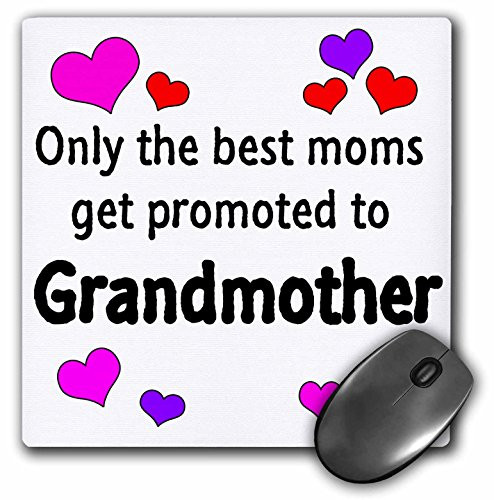 3dRose Only the Best Moms Get promoted to Grandmother. Mouse Pad, 8" x 8" (mp_193280_1)