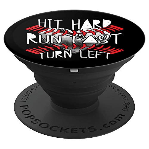 Hit Hard Run Fast Turn Left Baseball Softball Sports Player PopSockets Grip and Stand for Phones and Tablets