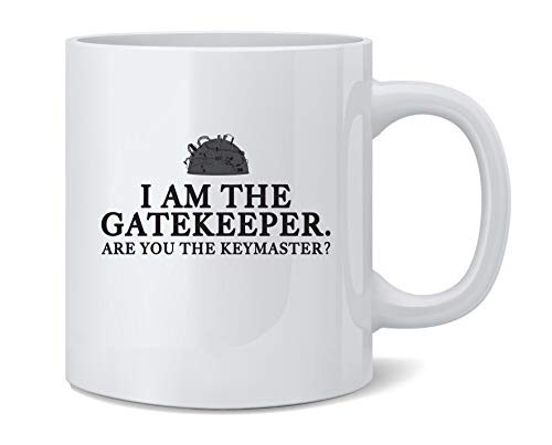 Poster Foundry I Am The Gatekeeper are You The Keymaster Ceramic Coffee Mug Tea Cup Fun Novelty Gift 12 oz