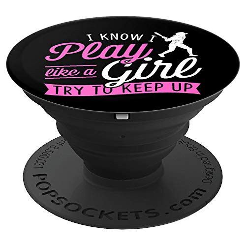 I Know I Play Like A Girl Try To Keep Up Funny Baseball Gift PopSockets Grip and Stand for Phones and Tablets