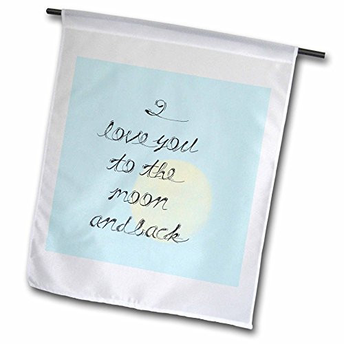 3dRose fl1790441 I Love You to The Moon and Back Garden Flag 12 by 18Inch