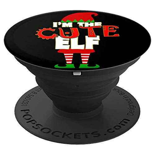 I m The Cute Elf Christmas Matching Elves Family Group PopSockets Grip and Stand for Phones and Tablets