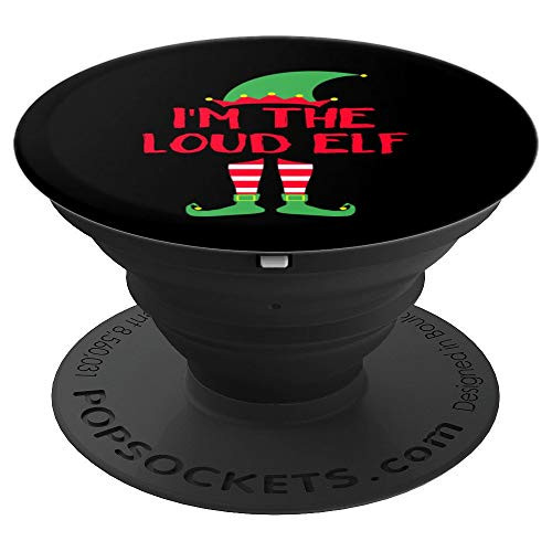 I m the Loud Elf Pajamas Matching Family Christmas PopSockets Grip and Stand for Phones and Tablets