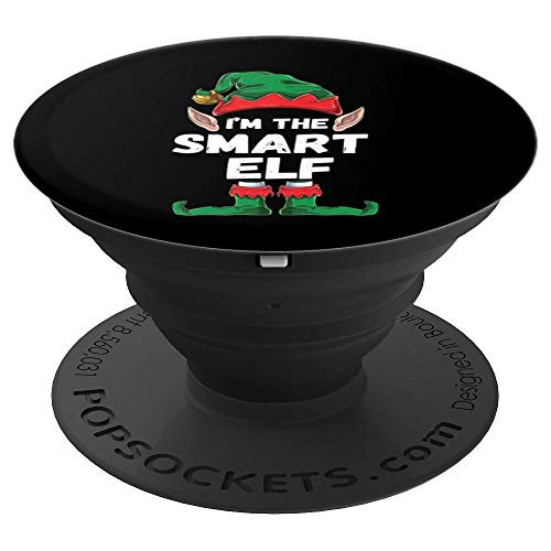 I m The Smart Elf Family Matching Group Christmas Gift PopSockets Grip and Stand for Phones and Tablets I m The Smart Elf Family Matching Group Christmas Gift PopSockets Grip and Stand for Phones and Tablets
