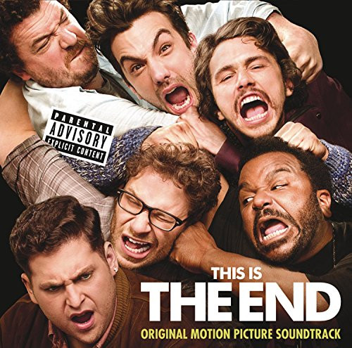 This Is The End Original Motion Picture Soundtrack This Is The End Original Motion Picture Soundtrack