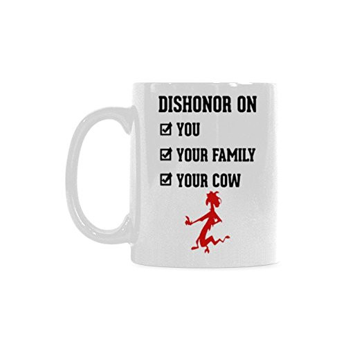 Dishonor On You Your Family Your Cow Coffee Mug Funny Coffee Cup Ceramic Tea Cup 11oz
