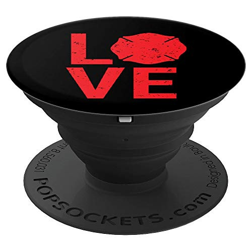 Love Firefighter Gift Fireman Girlfriend Wife Family PopSockets Grip and Stand for Phones and Tablets