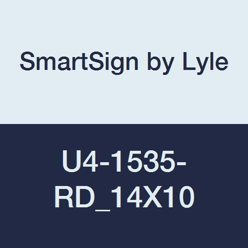 SmartSign U41535RD14X10 Caution Move ON Green ONLY  Reflective SelfAdhesive Decal 14  x 10