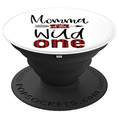 Momma of the Wild One Buffalo Plaid Lumberjack 1st Birthday PopSockets Grip and Stand for Phones and Tablets