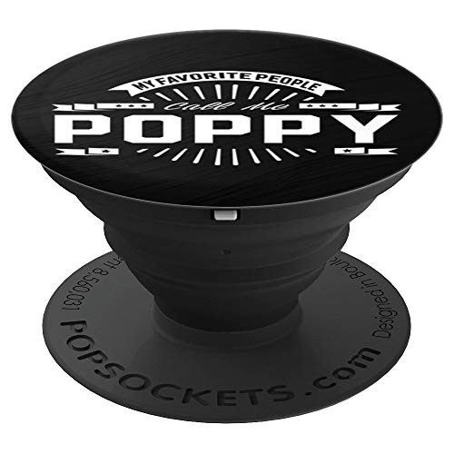 My Favorite People Call Me Poppy Grandpa Gift Men PopSockets Grip and Stand for Phones and Tablets