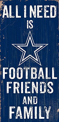 Fan Creations Need is Football Family  Friends Sign Color Dallas Cowboys Multicolored