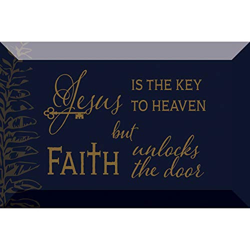 Jesus is The Key Glass Plaque with Inspiring Quotes 4 inches x 6 inches  Classic Horizontal Tabletop Decoration  Easel Back  Jesus is The Key to Heaven but Faith unlocks The Door