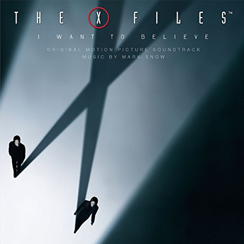 The XFiles I Want to Believe  Original Motion Picture Soundtrack