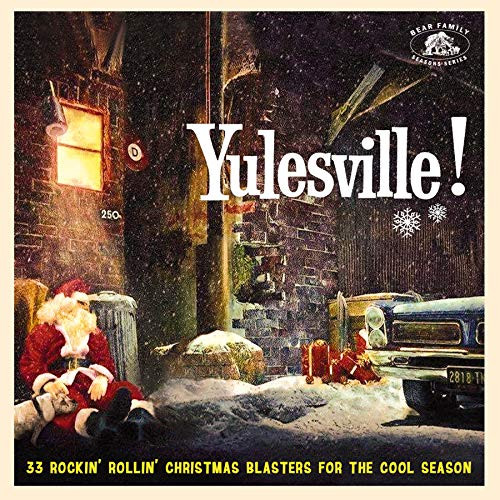 Yulesville 33 Rockin  Rollin  Christmas Blasters For The Cool Season
