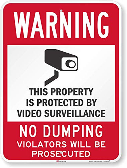 Warning Property Protected By Video Surveillance No Dumping Sign By SmartSign 18 x 24 3M Engineer Grade Reflective Aluminum Warning Property Protected By Video Surveillance No Dumping Sign By SmartSign 18 x 24 3M Engineer Grade Reflective Aluminum
