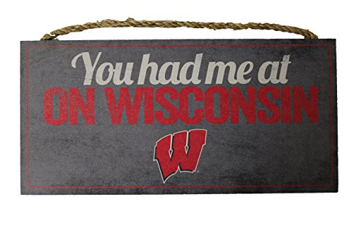NCAA Wisconsin Badgers 12" x 6" You Had Me At On Wisconsin! Wood Sign