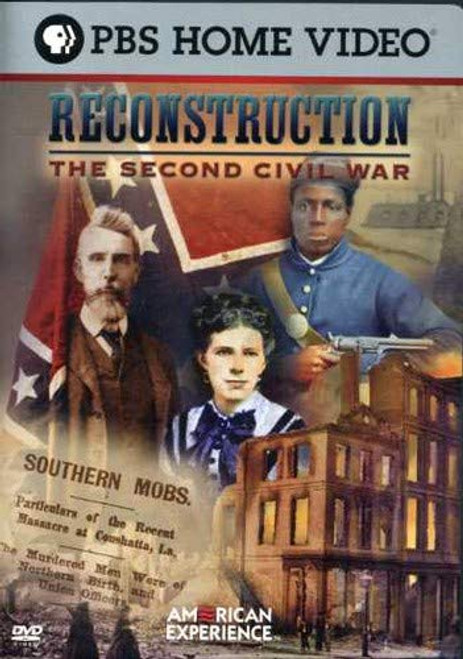 American Experience Reconstruction The Second Civil War American Experience Reconstruction The Second Civil War