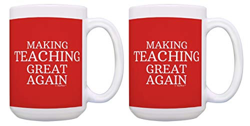 Teaching Gifts Making Teaching Great Again Republican Educator Gifts 2 Pack 15oz Mugs Cups Red