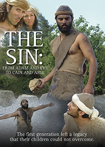 The Sin From Adam and Eve to Cain and Abel