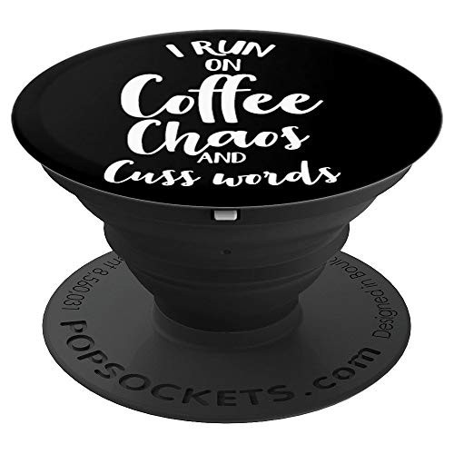 Coffee Chaos and Cuss Words  Mom Life PopSockets Grip and Stand for Phones and Tablets