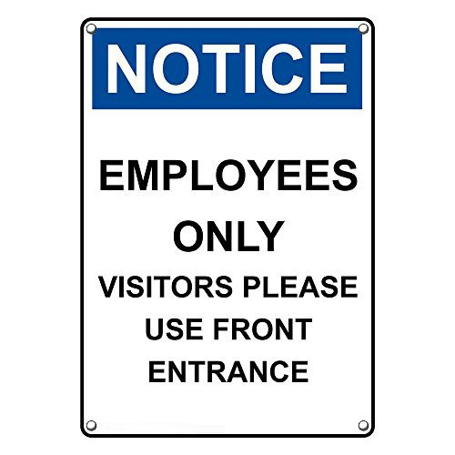 Weatherproof Plastic Vertical OSHA Notice Employees Only Visitors Please Use Front Entrance Sign with English Text