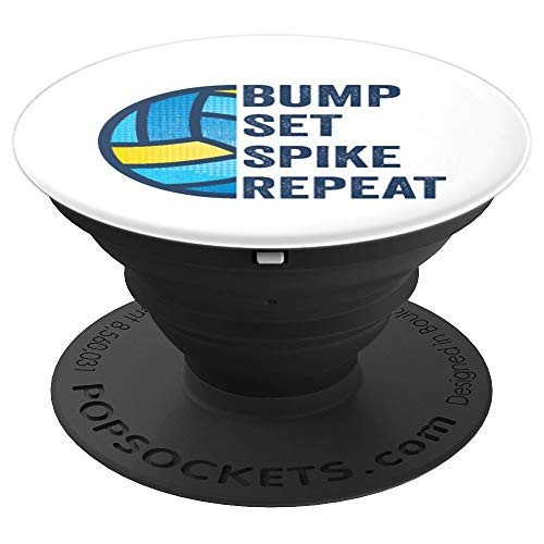 Volleyball Funny Gift Bump Set Spike Repeat PopSockets Grip and Stand for Phones and Tablets Volleyball Funny Gift Bump Set Spike Repeat PopSockets Grip and Stand for Phones and Tablets