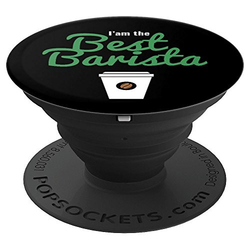 Best Barista Cup Of Coffee Funny Coffee Lover Gift PopSockets Grip and Stand for Phones and Tablets Best Barista Cup Of Coffee Funny Coffee Lover Gift PopSockets Grip and Stand for Phones and Tablets