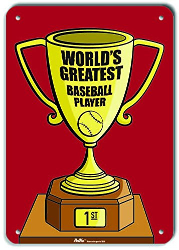 PetKa Signs and Graphics PKWG0241NP World s Greatest Baseball Player  Plastic Sign 10  x 14  Trophy Red
