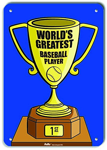 PetKa Signs and Graphics PKWG0242NP World s Greatest Baseball Player  Plastic Sign 10  x 14  Trophy Blue