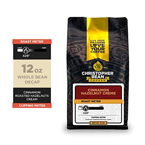 Christopher Bean Coffee  Cinnamon Hazelnut Crème Flavored Coffee Decaf Whole Bean 100 Arabica No Sugar No Fats Made with NonGMO Flavorings 12Ounce Bag of Decaf Whole Bean coffee