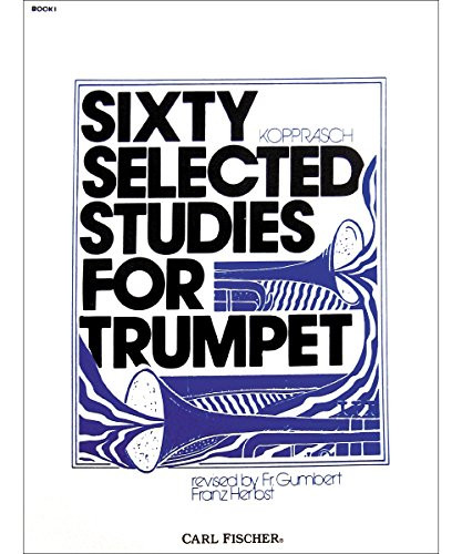 Carl Fischer Sixty Selected Studies for Trumpet  Book 1