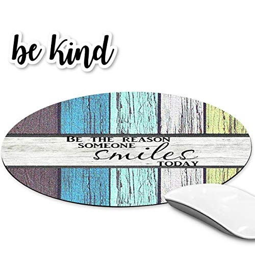 Rossy Mouse Pad  Be The Reason Someone Smiles Today Pattem Design Gaming Mousepad  Customized Mouse Pads for Laptop  Computers   Office  Round Mouse Mat be Kind Stickers