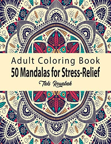 50 Mandalas for Stress Relief Adult Coloring Book  50 Beautiful Mandalas Coloring Pages Flower Midnight Edition for Adults with multiple level       Meditation  Relief   Art Color Therapy