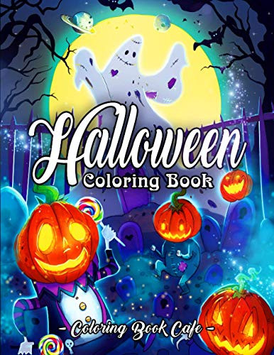 Halloween Coloring Book  An Adult Coloring Book Featuring Fun  Creepy and Frightful Halloween Designs for Stress Relief and Relaxation