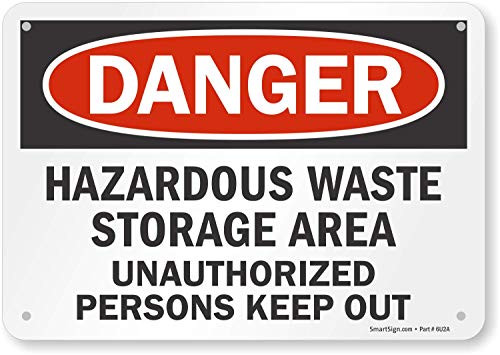 SmartSign  Danger   Hazardous Waste Storage Area  Unauthorized Persons Keep Out  Sign   7  x 10  Plastic