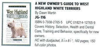A NEW OWNER S GUIDE TO WEST HIGHLAND WHITE TERRIERS