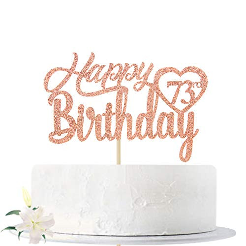 Rose Gold Glitter Happy 73rd Birthday Cake Topper  Hello 73  Cheers to 73 Years Old  Seventy three Years Old Party Decoration Supplies