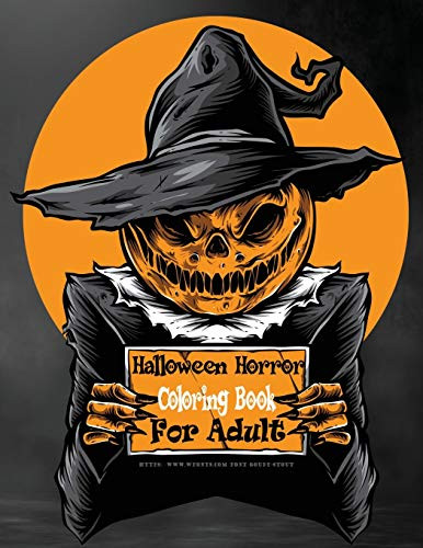 Halloween Horror Coloring Books For Adults  40 Zombie and Skull Face Relief Monsters Spooky Creatures Haunted Creepy Paint Scary Happy Pumpkin Stress     Notebook Colored Lined Notes Relaxation