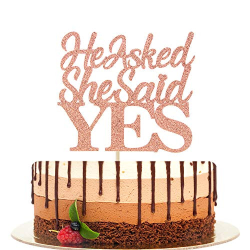 He Asked She Said Yes Cake Topper  Cake Decorating for Engagement Wedding Bride to Be Bridal Shower Valentine s Day Party Decorations Supplies Rose Gold Glitter