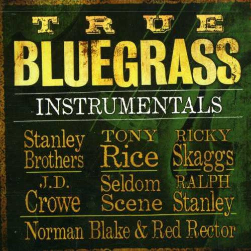 True Bluegrass Instrumentals