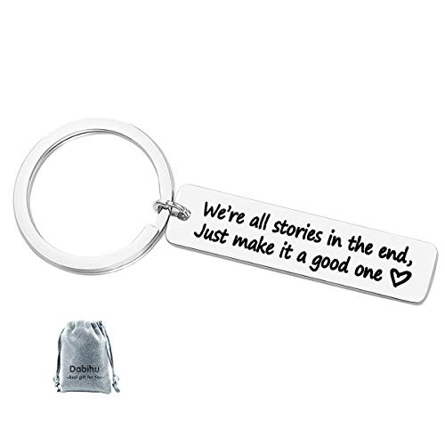 Inspired Keychain Gifts for Doctor Who Fans We re All Stories in The End Just Make it A Good One Keyring Gift for Dr Who Fans Best Friend Jewelry Inspired Keychain Gifts for Doctor Who Fans We re All Stories in The End Just Make it A Good One Keyring Gift for Dr Who Fans Best Friend Jewelry