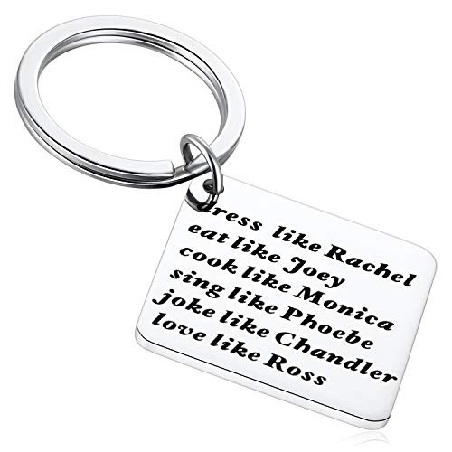 Friends TV Show Central Perk Dress Like Rachel Eat Like Joey Cook Like Monica Love Like Ross Funny Keychain Gag Gift Friends TV Show Central Perk Dress Like Rachel Eat Like Joey Cook Like Monica Love Like Ross Funny Keychain Gag Gift