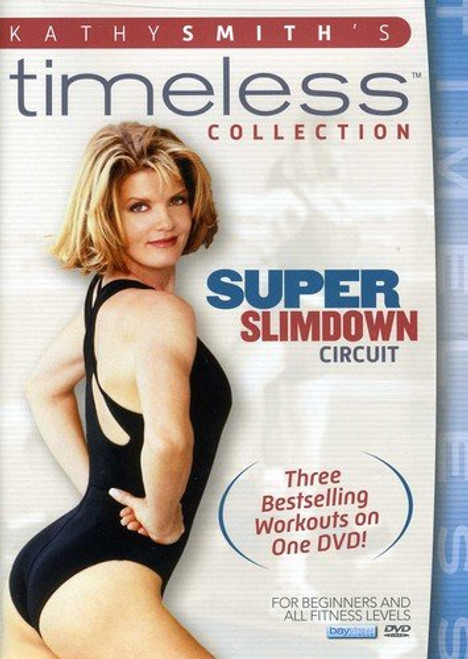 Kathy Smith Timeless Collection Super Slimdown Circuit Kathy Smith Timeless Collection Super Slimdown Circuit