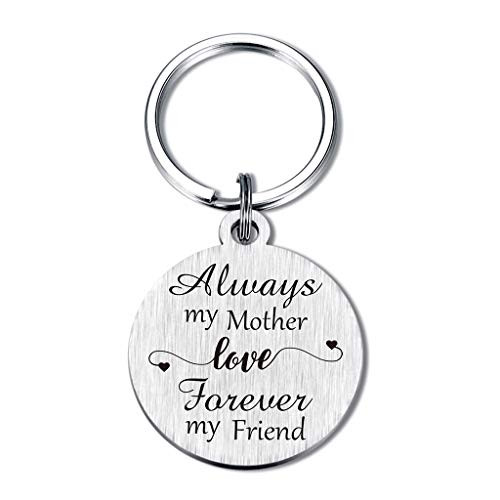Mom Gifts From Daughter  Always My Mother Love Forever My Friend Keychain  Birthday Mother s day Gifts for Mom