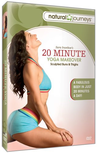 20 Minute Yoga Makeover  Sculpted Buns   Thighs