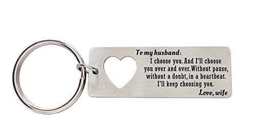 Husband Gifts from Wife I Choose You I ll Choose You Over Keychain Gift Husband Christmas Birthday Wedding Anniversary Gifts