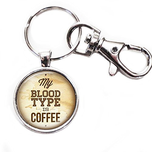 My Blood Type Is Coffee   Silver Keychain with Glass Image  Large Lobster Claw